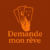 Demande mon rêve